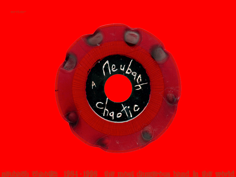 Neubach Chaotic: Omaha, Seattle, Portland, Los Angeles 1984 - 1989 the most dangerous band in the world performing lo-fi country/folk punk to sub-sonic mind altering noise. 